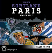 Paris-mysteriet av Bjørn Sortland (Lydbok-CD)