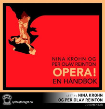 Opera! av Nina Krohn og Per Olav Reinton (Lydbok-CD)