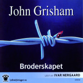 Broderskapet av John Grisham (Lydbok-CD)