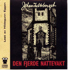 Den fjerde nattevakt av Johan Falkberget (Nedlastbar lydbok)