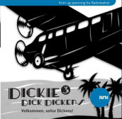 Dickie Dick Dickens 3 av Alexandra Becker og Rolf Becker (Nedlastbar lydbok)