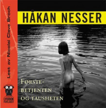 Førstebetjenten og tausheten av Håkan Nesser (Nedlastbar lydbok)
