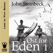 Øst for Eden 1 av John Steinbeck (Nedlastbar lydbok)