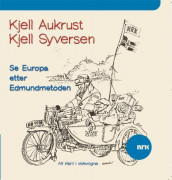 Se Europa etter Edmundmetoden av Kjell Aukrust og Kjell Syversen (Nedlastbar lydbok)