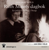 Ruth Maiers dagbok av Jan Erik Vold (Nedlastbar lydbok)