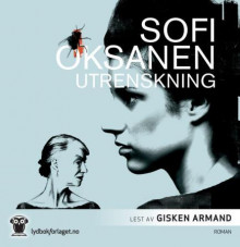 Utrenskning av Sofi Oksanen (Nedlastbar lydbok)