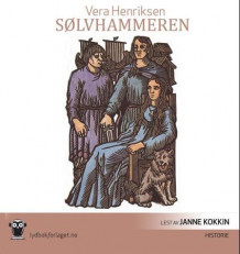 Sølvhammeren av Vera Henriksen (Nedlastbar lydbok)