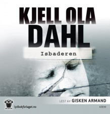 Isbaderen av Kjell Ola Dahl (Nedlastbar lydbok)
