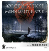 Menneskets natur av Jørgen Brekke (Nedlastbar lydbok)