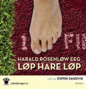 Løp hare løp av Harald Rosenløw Eeg (Lydbok-CD)