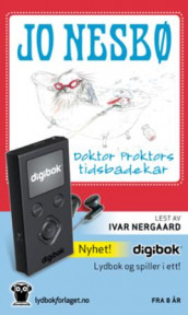 Doktor Proktors tidsbadekar av Jo Nesbø (MP3-spiller med innhold)