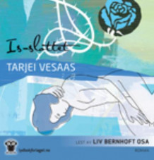 Is-slottet av Tarjei Vesaas (Lydbok-CD)