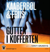 Gutten i kofferten av Agnete Friis og Lene Kaaberbøl (Lydbok-CD)