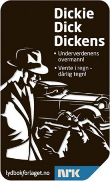Dickie Dick Dickens av Rolf Becker og Alexandra Becker (Annet digitalt format)