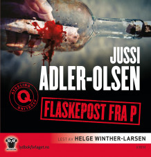 Flaskepost fra P av Jussi Adler-Olsen (Lydbok-CD)