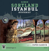 Istanbul-mysteriet av Bjørn Sortland (Lydbok-CD)