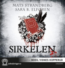 Sirkelen av Mats Strandberg og Sara B. Elfgren (Lydbok-CD)