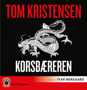Korsbæreren av Tom Kristensen (Lydbok-CD)