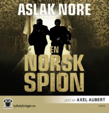 En norsk spion av Aslak Nore (Lydbok-CD)