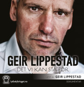 Det vi kan stå for av Jon Gangdal og Geir Lippestad (Lydbok-CD)