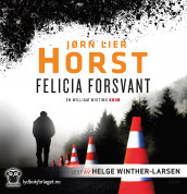 Felicia forsvant av Jørn Lier Horst (Lydbok-CD)