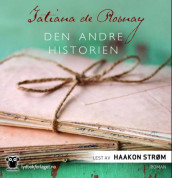 Den andre historien av Tatiana de Rosnay (Lydbok-CD)