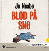Blod på snø av Jo Nesbø (Lydbok-CD)