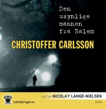Den usynlige mannen fra Salem av Christoffer Carlsson (Lydbok-CD)