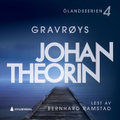 Gravrøys av Johan Theorin (Nedlastbar lydbok)