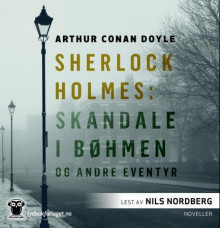Sherlock Holmes av Arthur Conan Doyle (Nedlastbar lydbok)