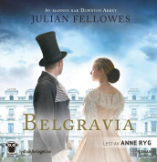 Belgravia 5 av Julian Fellowes (Nedlastbar lydbok)