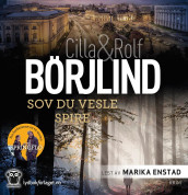 Sov du vesle spire av Cilla Börjlind og Rolf Börjlind (Nedlastbar lydbok)