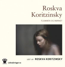 Flammen og mørket av Roskva Koritzinsky (Nedlastbar lydbok)