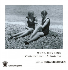 Venterommet i Atlanteren av Mona Høvring (Nedlastbar lydbok)