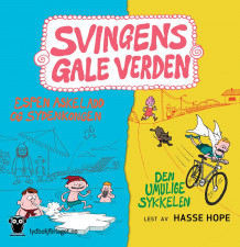 Espen Askeladd og Sydenkongen ; Den umulige sykkelen av Arne Svingen (Nedlastbar lydbok)