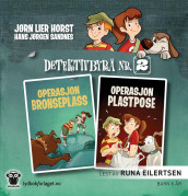 Operasjon Bronseplass ; Operasjon Plastpose av Jørn Lier Horst (Lydbok-CD)