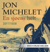 En sjøens helt av Jon Michelet (Lydbok-CD)