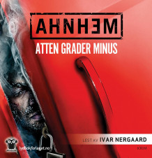 Atten grader minus av Stefan Ahnhem (Lydbok-CD)