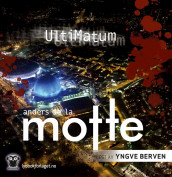 Ultimatum av Anders De la Motte (Lydbok-CD)