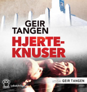 Hjerteknuser av Geir Tangen (Lydbok-CD)