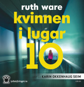 Kvinnen i lugar 10 av Ruth Ware (Lydbok-CD)