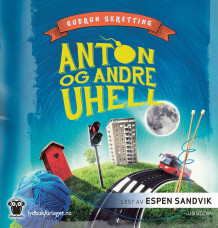 Anton og andre uhell av Gudrun Skretting (Lydbok-CD)