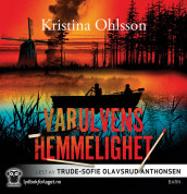 Varulvens hemmelighet av Kristina Ohlsson (Lydbok-CD)