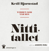 Verden som var min av Ketil Bjørnstad (Lydbok-CD)