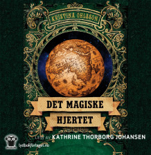Det magiske hjertet av Kristina Ohlsson (Lydbok-CD)