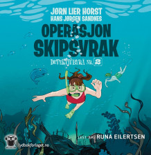Operasjon Skipsvrak av Jørn Lier Horst (Lydbok-CD)