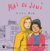 Mai og Juni av Lene Ask (Lydbok-CD)