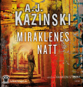 Miraklenes natt av A.J. Kazinski (Lydbok-CD)