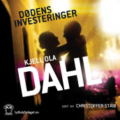 Dødens investeringer av Kjell Ola Dahl (Nedlastbar lydbok)