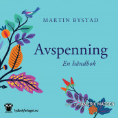 Avspenning av Martin Bystad (Nedlastbar lydbok)